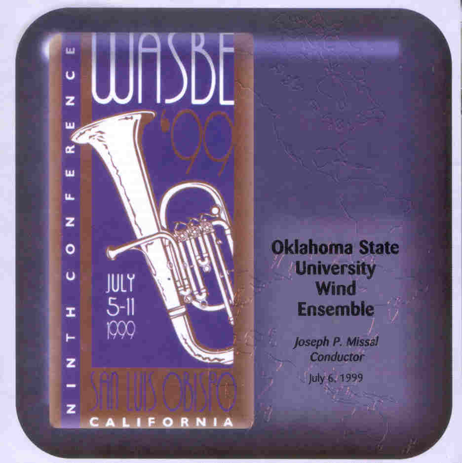1999 WASBE San Luis Obispo, California: Oklahoma State University Wind Ensemble - hier klicken