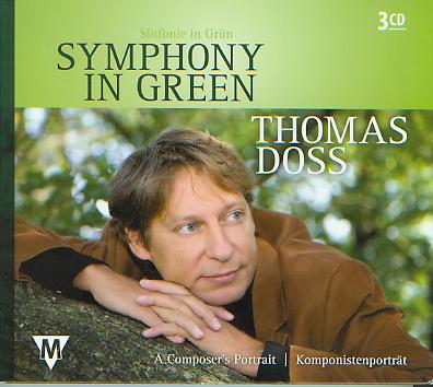 Symphony in Green: Thomas Doss (A Composer's Portrait) - hier klicken