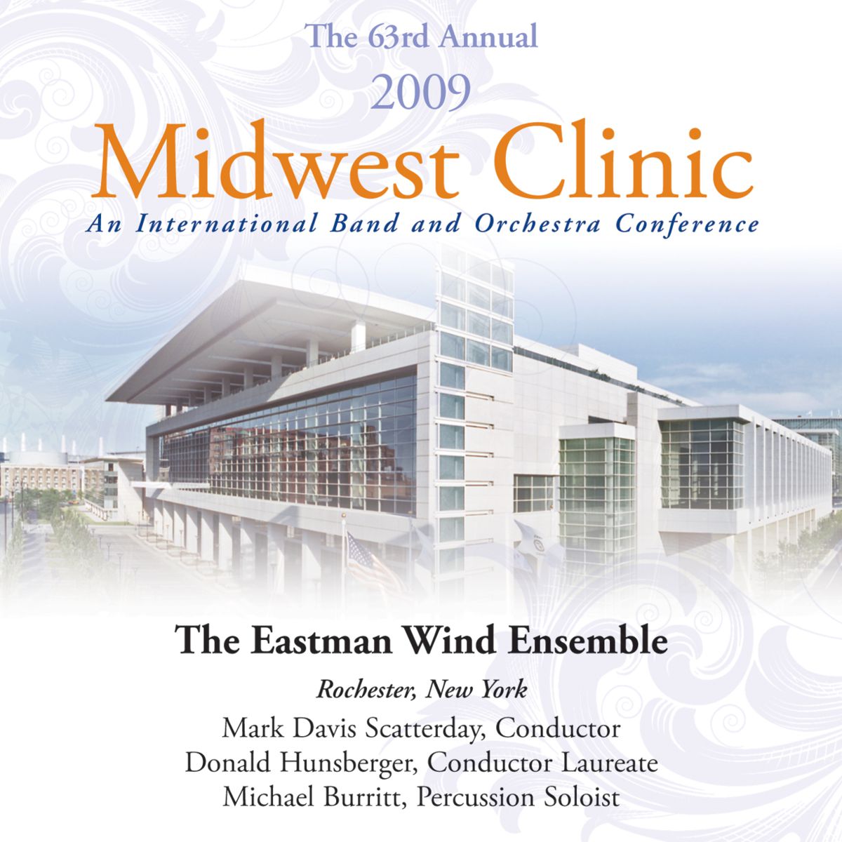 2009 Midwest Clinic: The Eastman Wind Ensemble - hier klicken